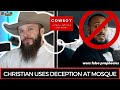 Christian hides his hate and tries to convert muslimsat a mosque  cringe fail