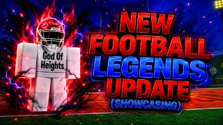 NEW FOOTBALL LEGENDS UPDATE IS HERE FULL SHOWCASE