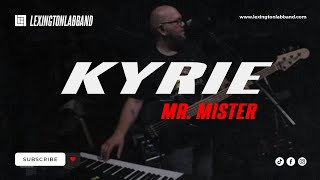 Kyrie (Mr  Mister) | Lexington Lab Band chords