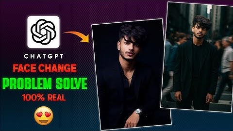 Chatgpt face change problem | Chatgpt Ai photo Generate