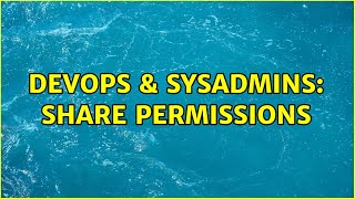 Celebrity DevOps & SysAdmins: Share Permissions Net Worth
