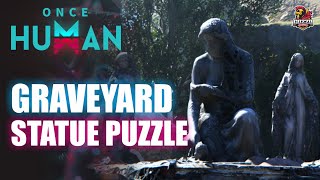 GRAVEYARD STATUE PUZZLE ONCE HUMAN