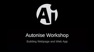 Autonise Workshop | Ionic & App Development | Session 4