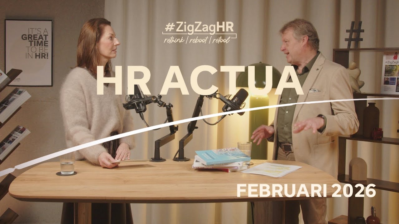 #ZigZagHR Actua Podcast Februari 2026
