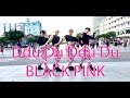 Kpop in public challenge blackpink   ddudu ddudu  by heaven dance team from vietnam