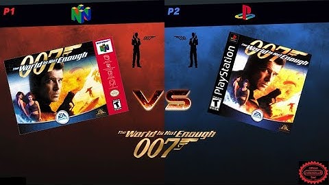 [Comparison] 007: The World is Not Enough - N64 VS PS1