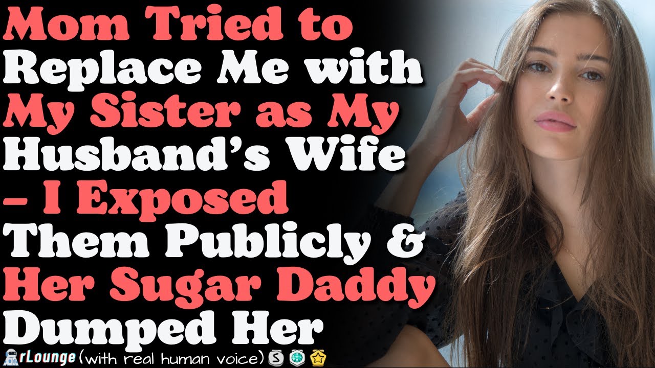 Mom Believed My Sister To Be a Better Wife For My Husband; I Exposed Them Publicly & Mom Got Dumped