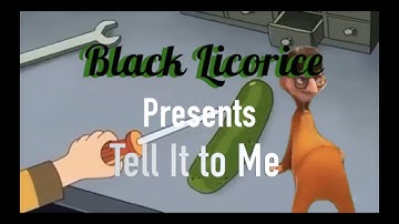 Tell It to Me - Black Licorice, Official Music Video