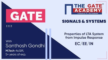 Properties of LTA System from Impulse Response of Signals and Systems | GATE  Free Lectures