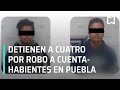 Detienen a cuatro por presunto robo a cuentahabientes en Tehuacán, Puebla - Las Noticias