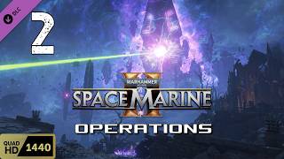 Operation: Obelisk | Warhammer 40000: Space Marine 2 | No Commentary Walkthrough & Gameplay 2
