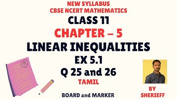 CLASS 11 | EX 5.1 | Q 25, 26 | LINEAR INEQUALITIES | MATHS |CBSE NEW SYLLABUS.