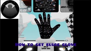How to get Elude Glove/ EXPOSED Badge in Slap Battles