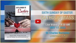 Sixth Sunday of Easter - Mass at St. Charles - May 17, 2020