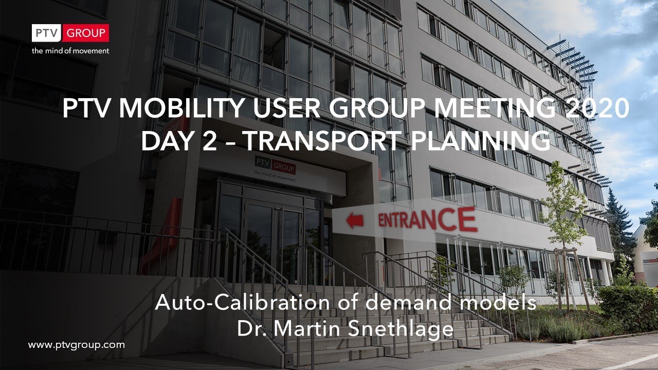 PTV Mobility User Group Meeting AutoCalibration Dr. Martin