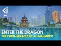 ENTER THE DRAGON - EPISODE 1 - The Story of the CHINA MIRACLE