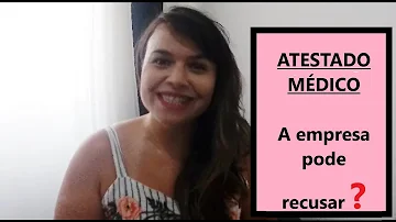 O que fazer quando a empresa não aceita o atestado médico?