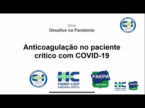 Episódio 05 - Anticoagulação no paciente crítico com COVID 19
