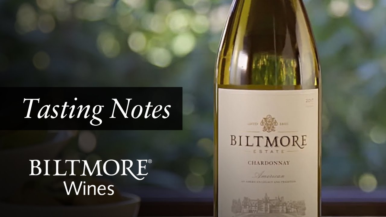 Biltmore Wines Tasting Notes Biltmore Estate® Chardonnay YouTube