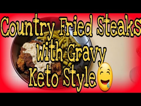 The Best Keto Friendly Country Fried Chicken Steak| Gravy We Eva Tasted!!!