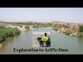 Exploration to Ari Pir Dam Balochistan | Sherdil Adventures |Vlog 04