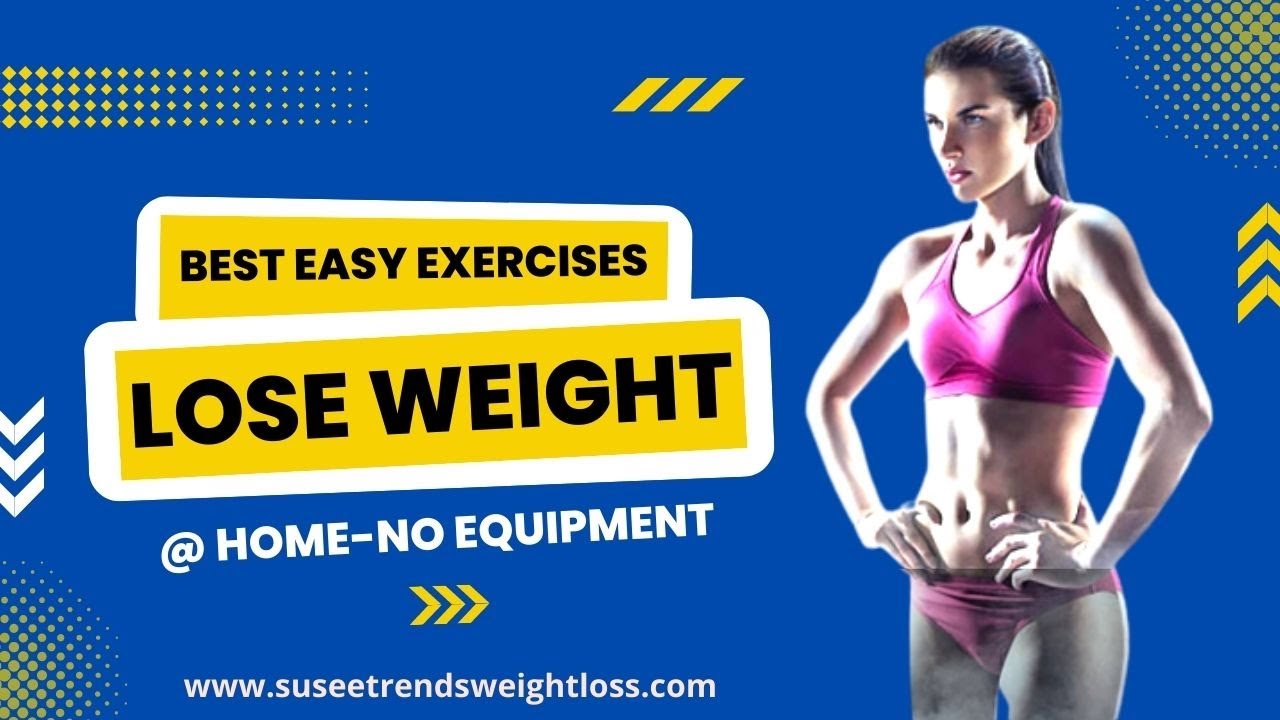Best Easy Exercise To Lose Weight At Home Fat Burning Workout No 