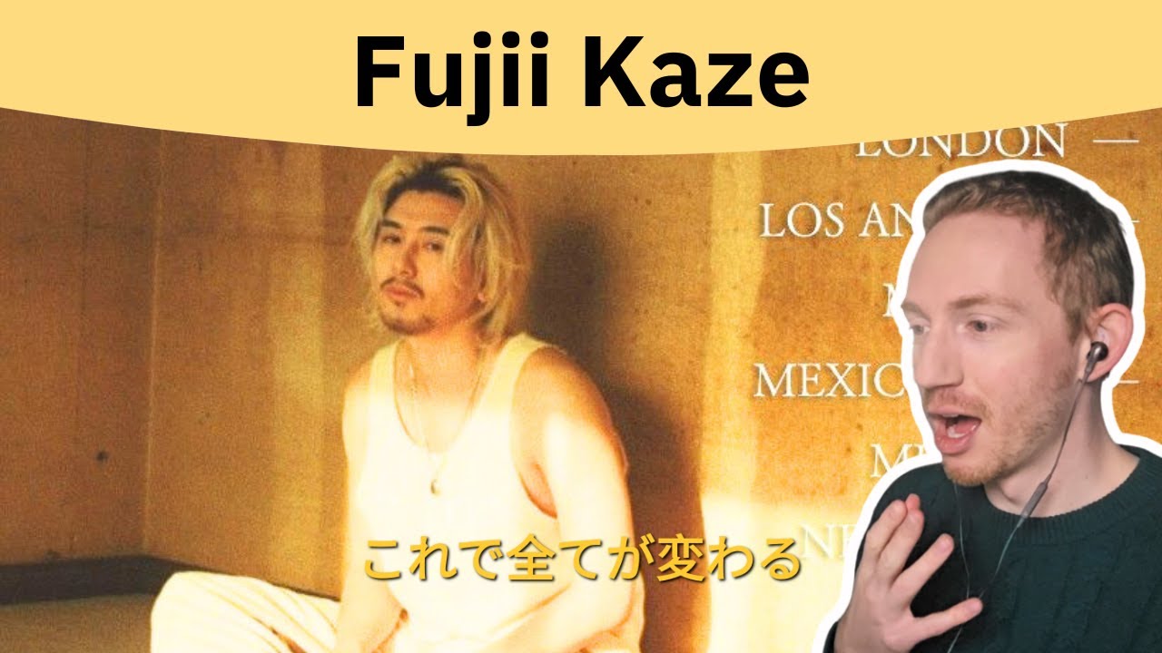Fujii Kaze You, Okay Goodbye, Forever Young Reaction