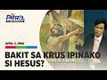 Trivia ni Ernie Baron sa crucifixion ni Hesus | TV Patrol Throwback
