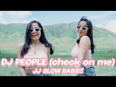 JJ SLOW BASS!!! DJ PEOPLE (CHECK ON ME) - NIKITA SAJA OFFICIAL OMAH PRODUCTION REMIX