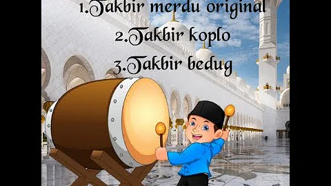 GEMA TAKBIR IDUL FITRI 2022 FULL BEDUG TERBARU || 3 VERSI  mengandung bawang