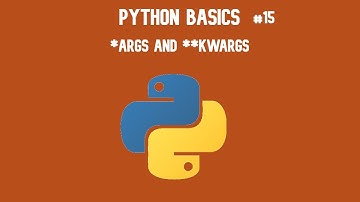Python 3 Basics Tutorial #15 *args and **kwargs