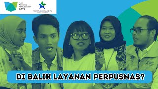 Hari Kunjung Perpustakaan 2024, Cerita dari Balik Layanan Perpusnas
