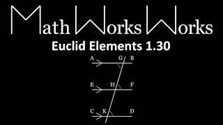 Euclid Elements -- Proposition 1.30