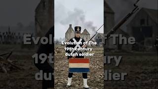 Evolution of the 19th Century Dutch Soldier 🇳🇱