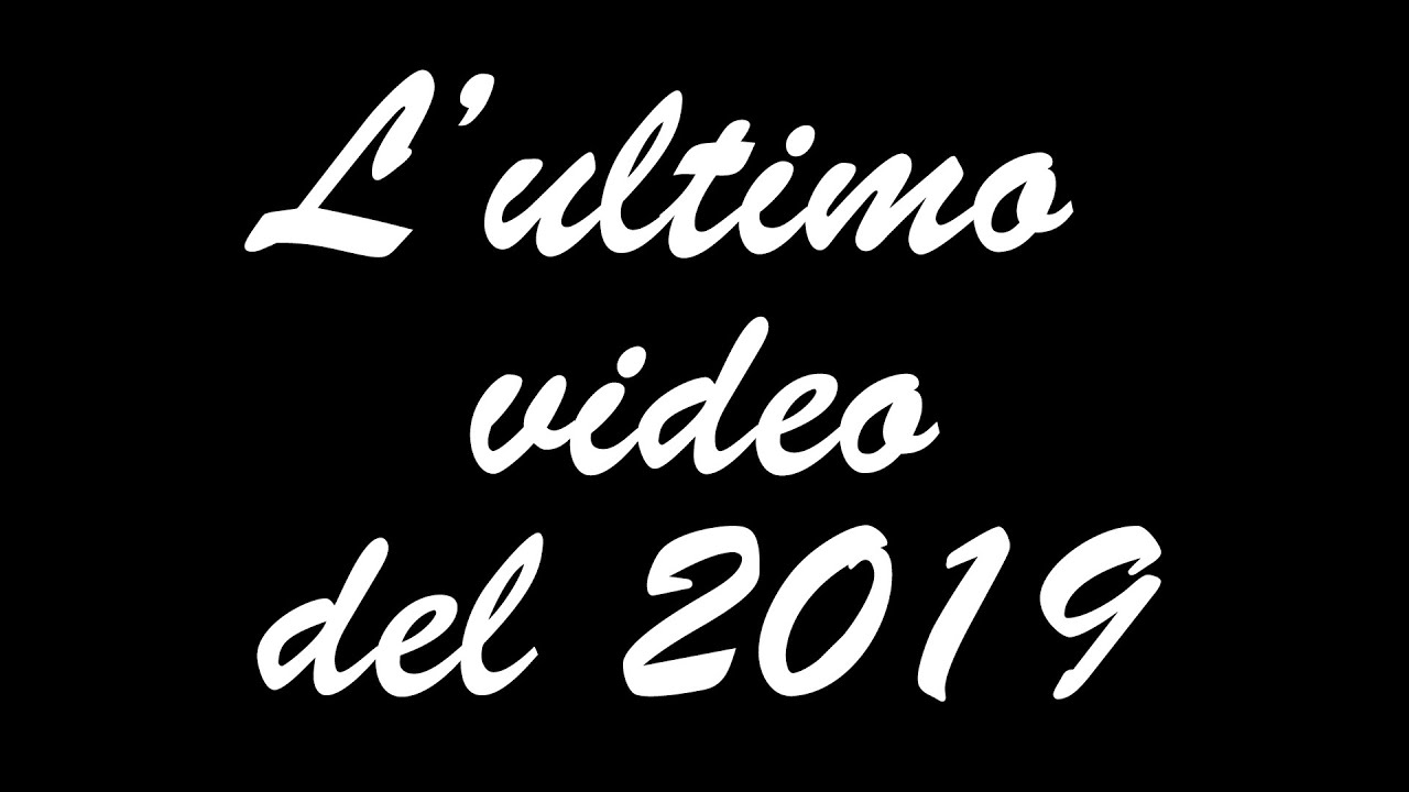 "L'ultimo video dell'anno" - YouTube