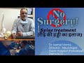 NO surgery! spine treatment! (रीढ़ का इलाज) Dr kamal Verma spine neurosurgery!