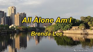 Brenda Lee - All Alone Am I(Lyrics)