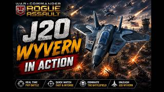 War Commander Rogue Assault - J20 Wyvern in Action | Max Upgraded & Full MK3 Equipment