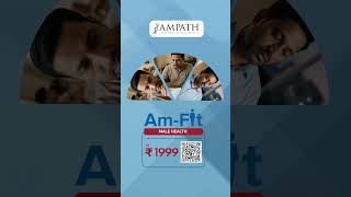 Male Health Package | Better Routine, Better Wellness | AMPATH Labs | Trusted Pathology