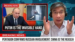 I Said Putin Was the Invisible Hand—Pentagon CONFIRMS Russian Involvement—China Is the Reason