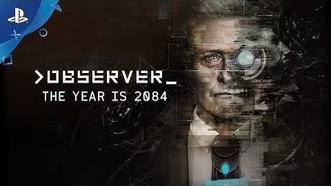 Observer: System Redux - Official 4k Trailer