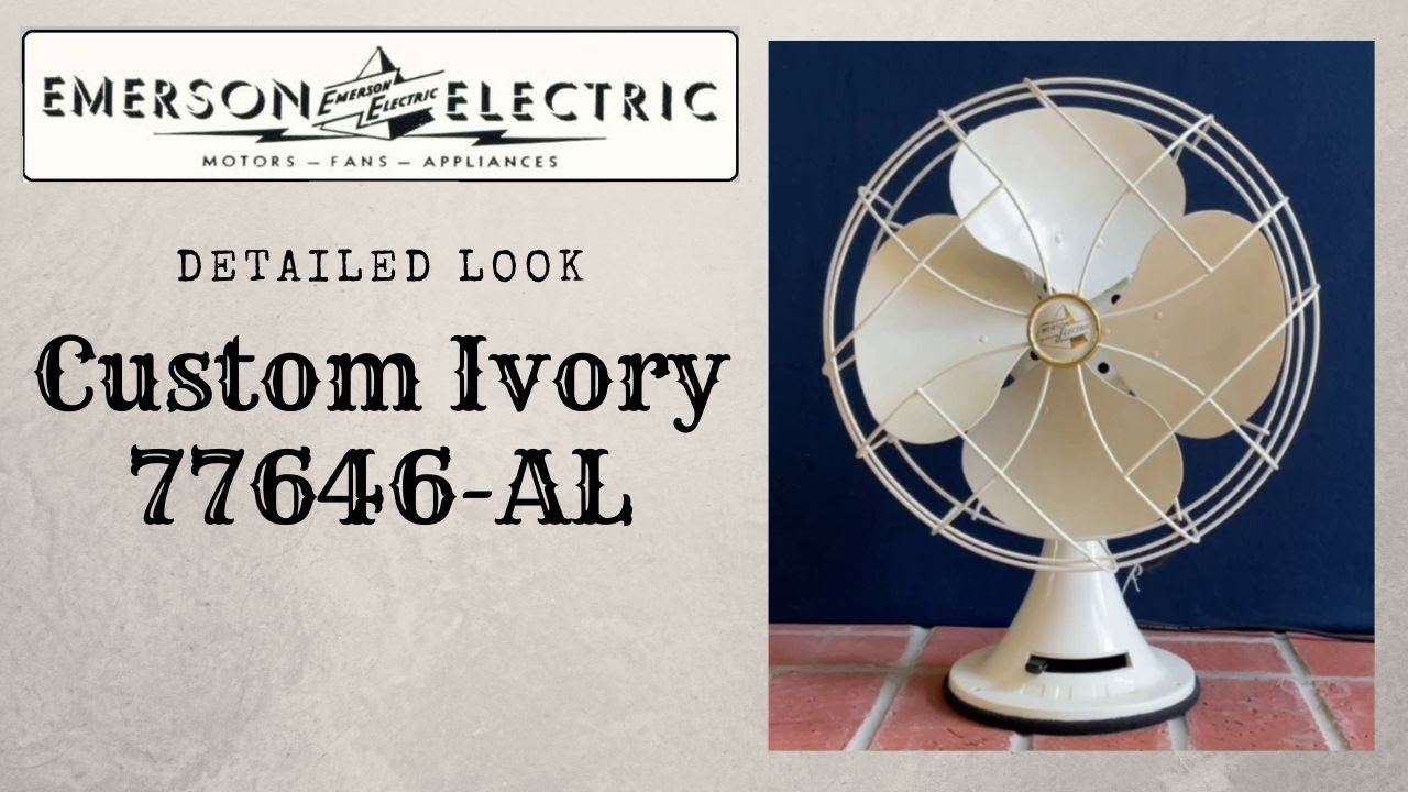 Vintage Emerson Electric 77646-AL Oscillating Fan - Part 1: A Detailed Look