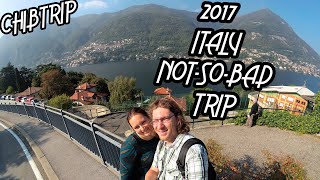 chibtrip: 2017 Italy Not-So-Bad Trip