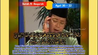 KH Muammar ZA surat Al-Baqarah 30 - 32 dan KH Chumaidi Hambali surat Ali 'imran 98 - 105