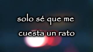 Me cuesta tanto Olvidarte♥ [Letra- Cali y el Dandee]