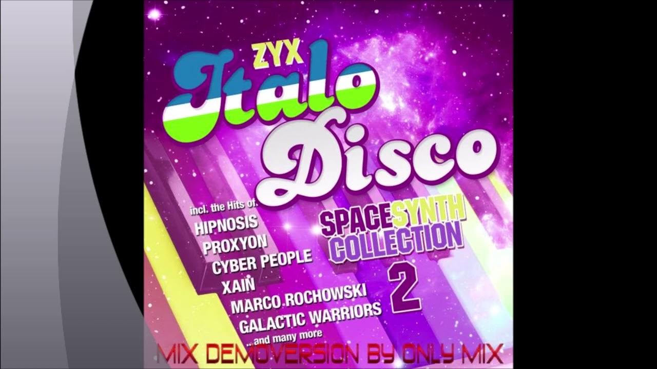 Spacesynth italo disco. Zyx italo disco spacesynth. zyx italo disco spacesynth collection cziras. zyx italo disco spacesynth collection cassette. galactic warriors мп3.