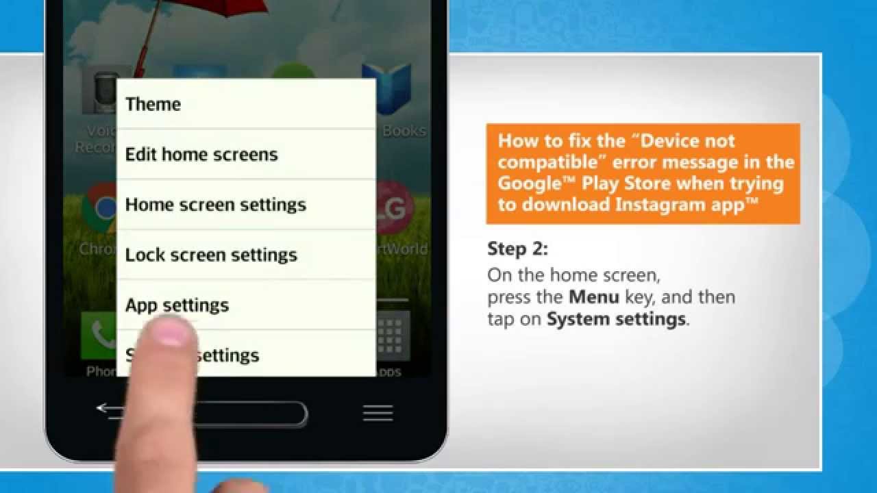Fix the “Device not compatible” error in Google™ Play