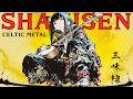 SHAMISEN CELTIC METAL 🔥 Japanese Traditional War Anthems | Warrior’s Resolve Mix (No Vocals)