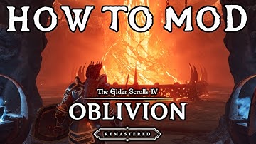 How to Mod Oblivion Remastered