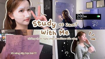 Study Vlog ✨ | 2h sáng và những chuỗi ngày chạy deadlines 🥲